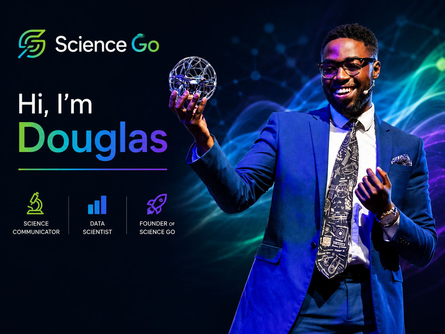 Douglas, founder of Science Go